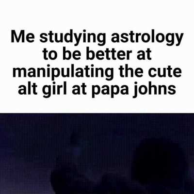 omg, Saturn just said you should give me a blowjob