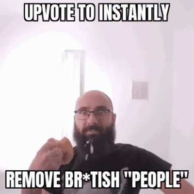 Imagine brit*sh