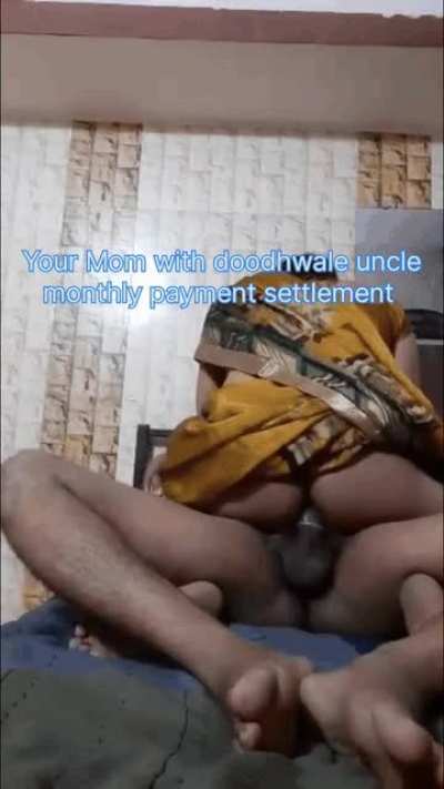 Your Mom with dhoodhwle uncle monthly payment settlement.