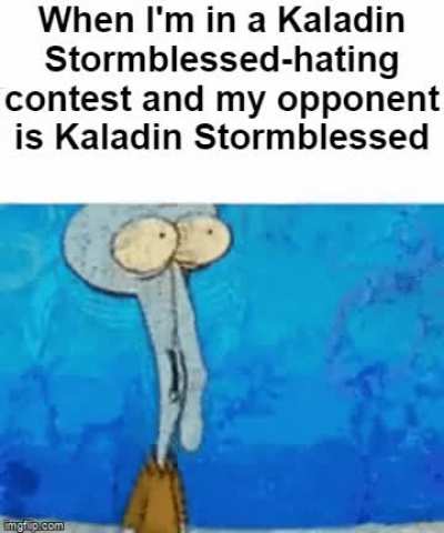 He'll even hate himself for making me lose