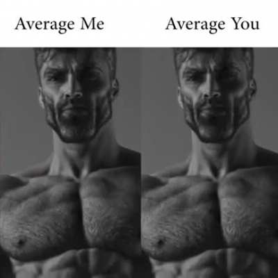 We all giga chads.