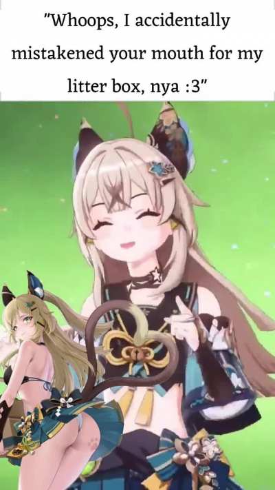 Nyah~? *farts*