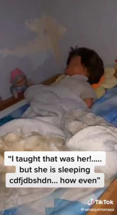 The doll made her sleep there