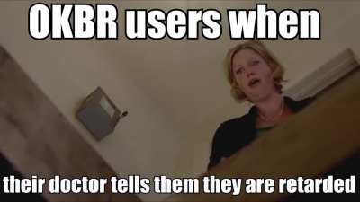 You dont get it docer😡😡im only budy not retar😡😭😭