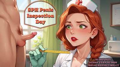 NEW AUDIO!! SPH Penis Inspection Day