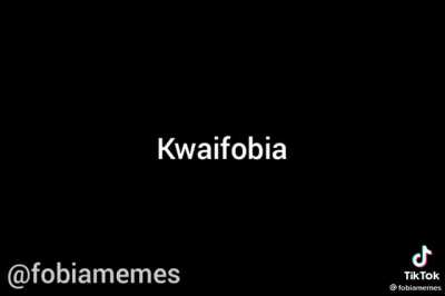 Eu tenho kwaifobia kkkkk