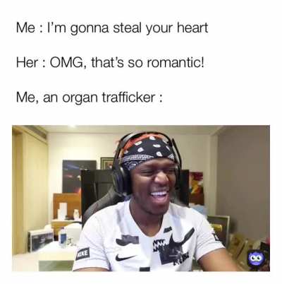 Not many girls support your illegal job