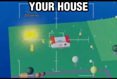 Your house be like: