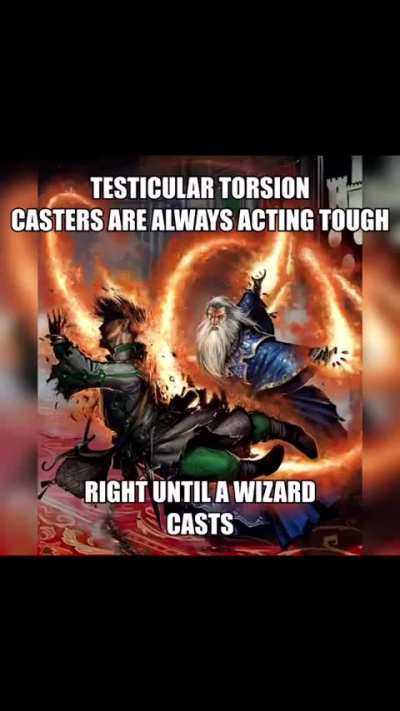 Death to all testicular torsion wizards 