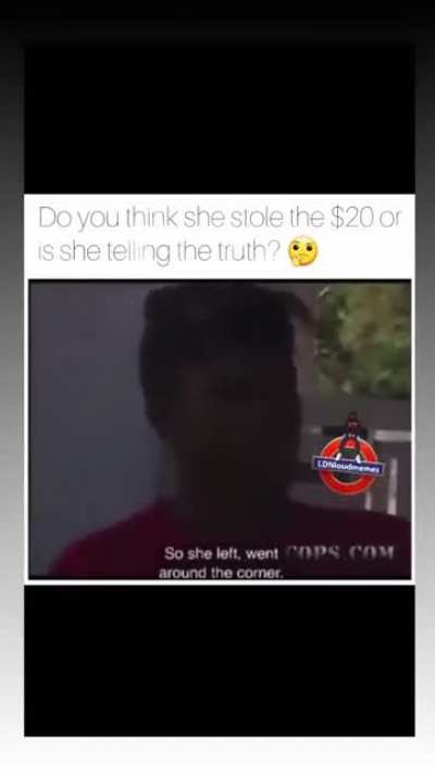 This one had me rolling, but atleast she was honest