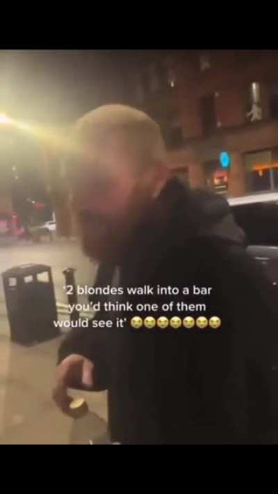 Drunk man (maybe he’s just smart?)