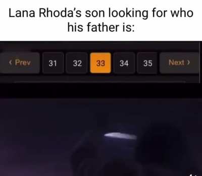 He’s gonna be looking for a while