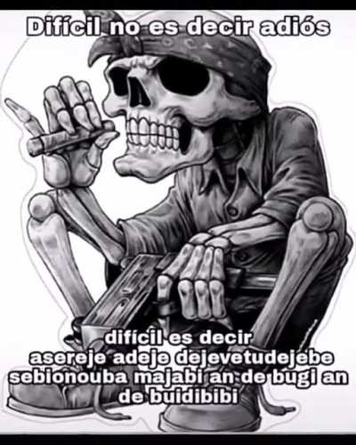 asereje adeje dejevetudejebe sebionouba majabi an de bugi an de buidibibi