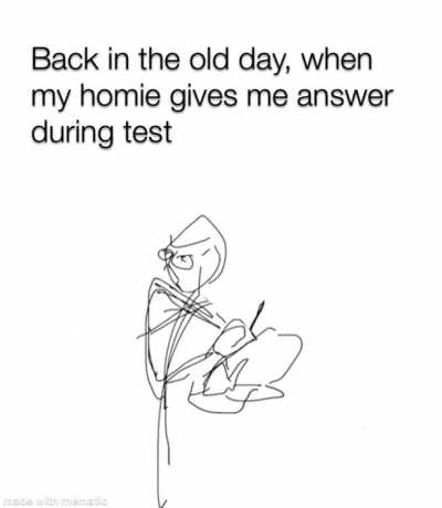 Back in my old day