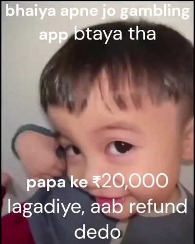 Hmpe toh gambling ke paise hai hi 9 🤪