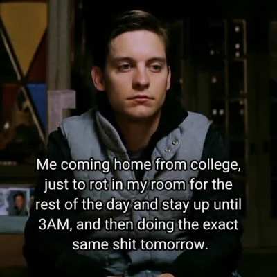 Every single day