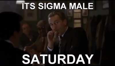 Sigma Male Saturday > Christmas