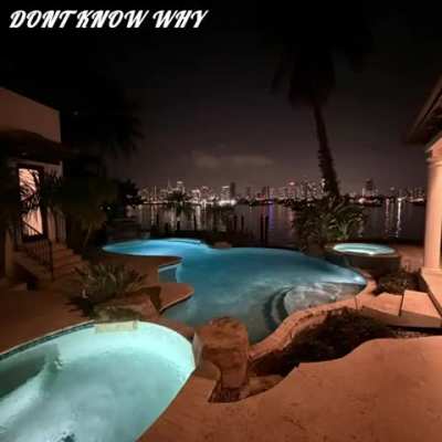 We’re closer to getting Don’t Know Why