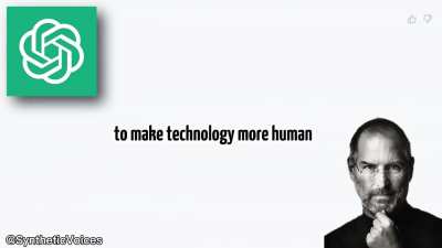I asked ChatGPT what Steve Jobs might of thought of ChatGPT if he was alive. Then synthesized the answer using ai