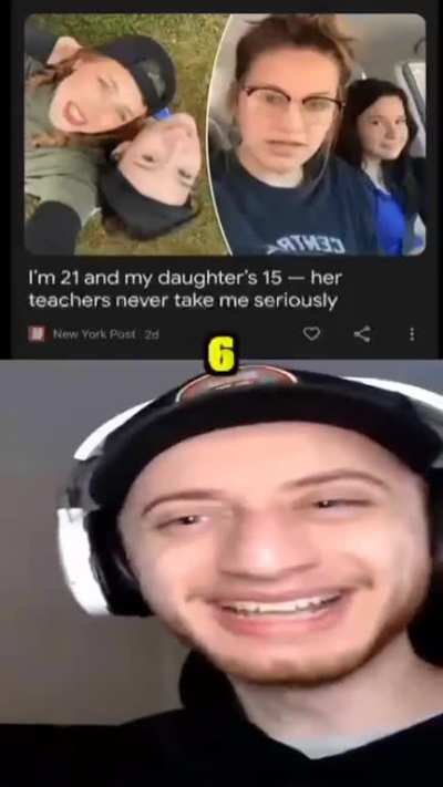 You were 6 years old when you had your daughter!