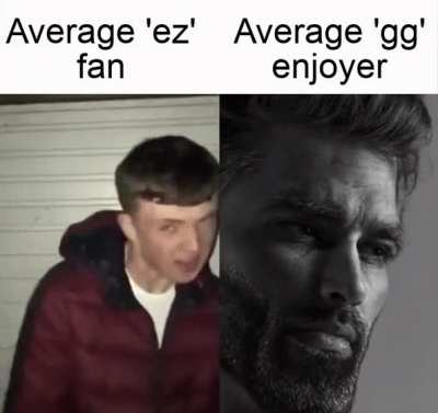 Gentlemen that say gg