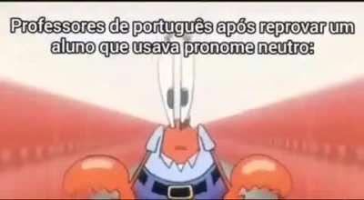 Pronome neutro é meu ovo