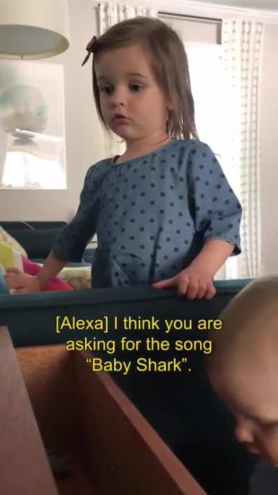 Alexa is done with baby shark