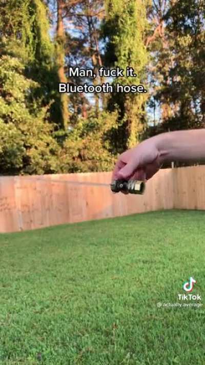 Bluetooth Hose!