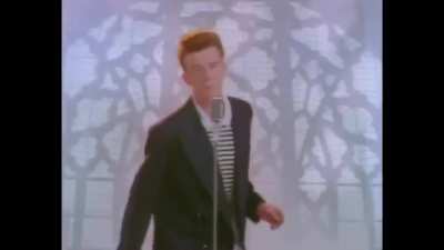 Certainly not Rick Roll