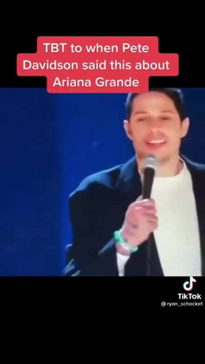 Pete Davidson on Ariana Grande
