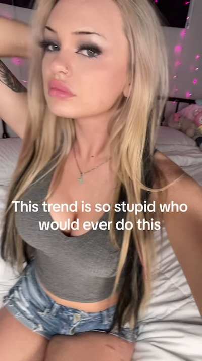 This trend is so stupid!