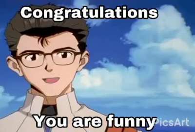 Congratulations, you posted a funny meme in GC