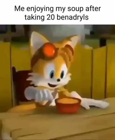 Funny benadryl go brrrr