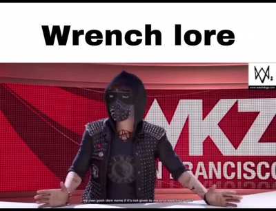 Wrench lore …….