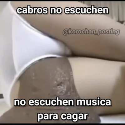 no escuchen música para cagar😰 @korochan_posting