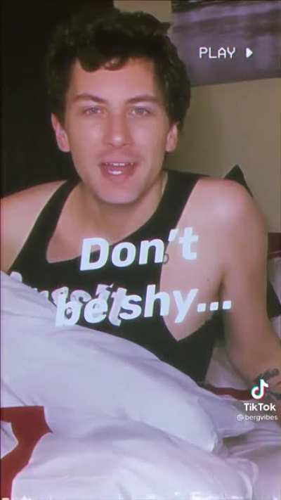 Don't be shy