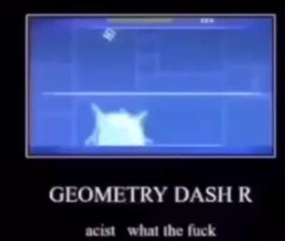 Geometry dash 😠