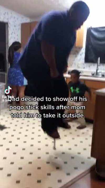 Never pogo in the kitchen