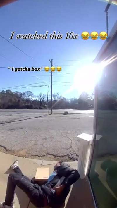“I got your box!” 