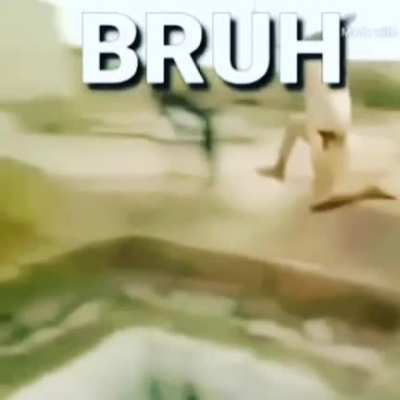 BRUH