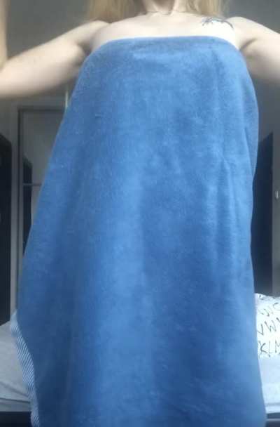 I just got out from shower, now what should we do?