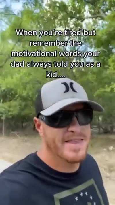 Words to live by