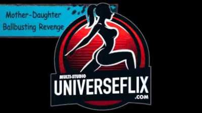 🔥 Let’s Talk About 'Mother-Daughter Ballbusting Revenge' – Is This the Ultimate Squeeze from Behind? 🤔💥 - UNIVERSEFLIX.COM
