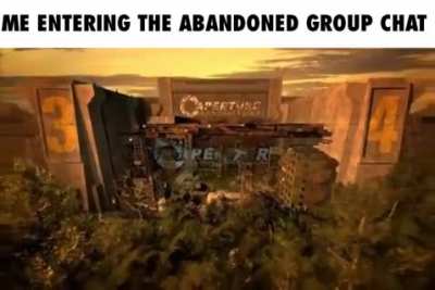 Me entering the abandoned group chat
