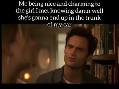 Gotta be nice and charming 