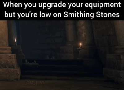 Upgrading equipment in Elden ring be like
