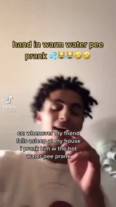 Hot water prank