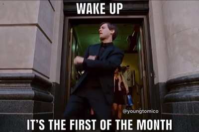It’s the first of the month