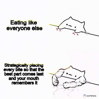 and that is why you eat the middle of the sandwich last