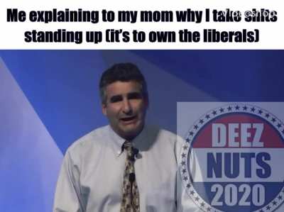 Mom please vote for deez nuts it will be so epic